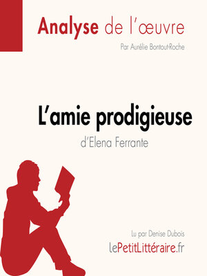 cover image of L'amie prodigieuse d'Elena Ferrante, l'intégrale (Analyse de l'oeuvre)